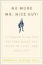 No More Mr. Nice Guy